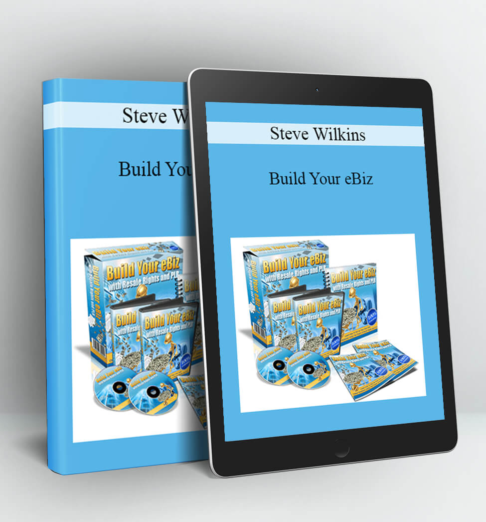 Build Your eBiz - Steve Wilkins