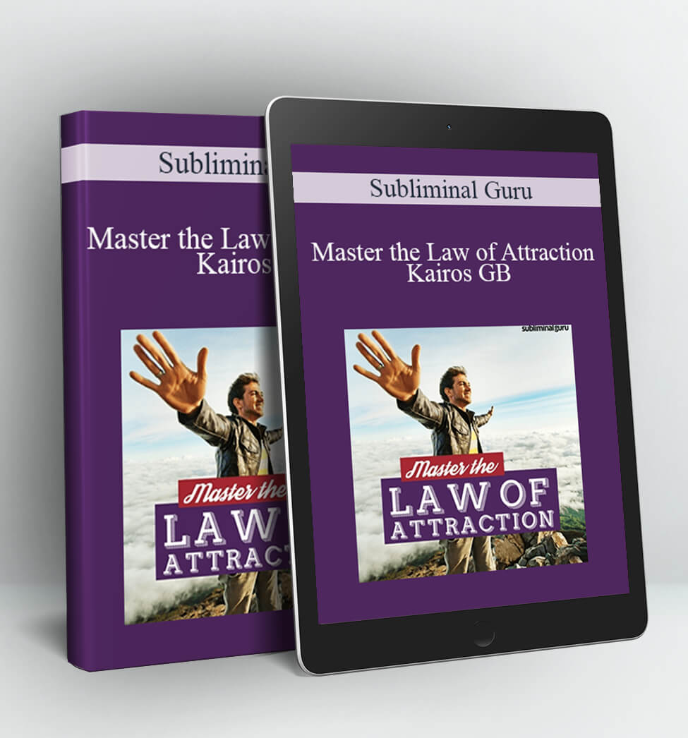 Master the Law of Attraction - Kairos GB - Subliminal Guru