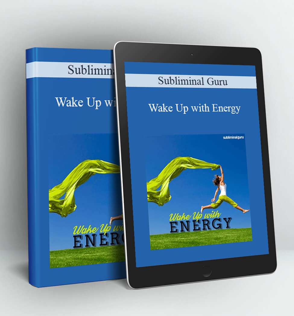 Wake Up with Energy - Subliminal Guru