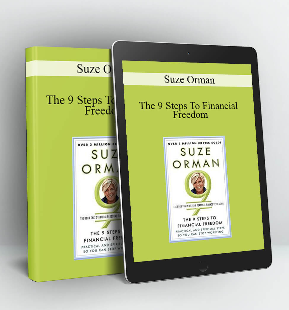 The 9 Steps To Financial Freedom - Suze Orman