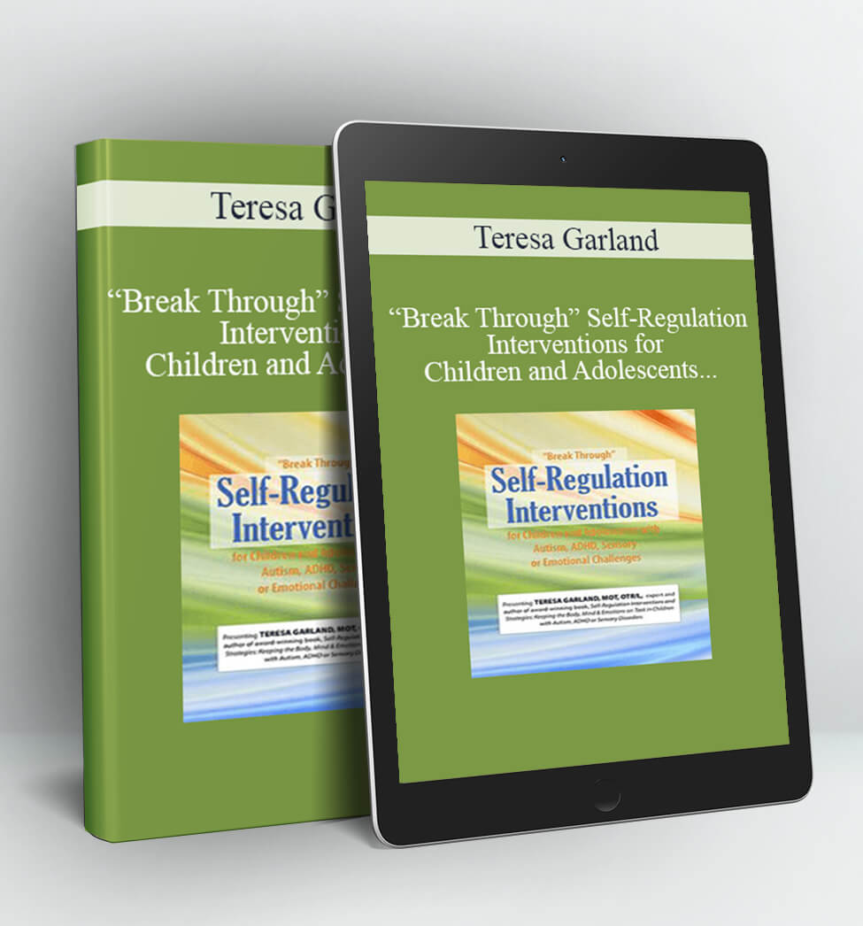 “Break Through” Self-Regulation Interventions for Children and Adolescents with Autism