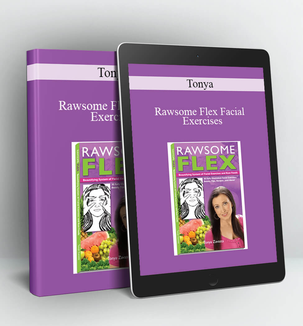 Rawsome Flex Facial Exercises - Tonya