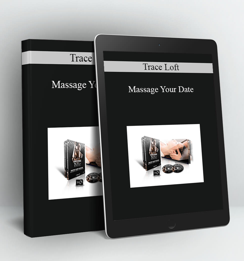 Massage Your Date - Trace Loft