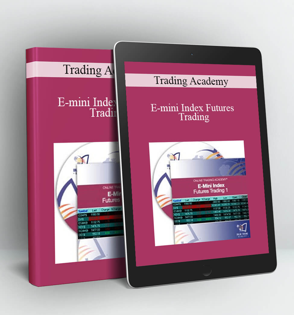 Trading Academy - E-mini Index Futures Trading