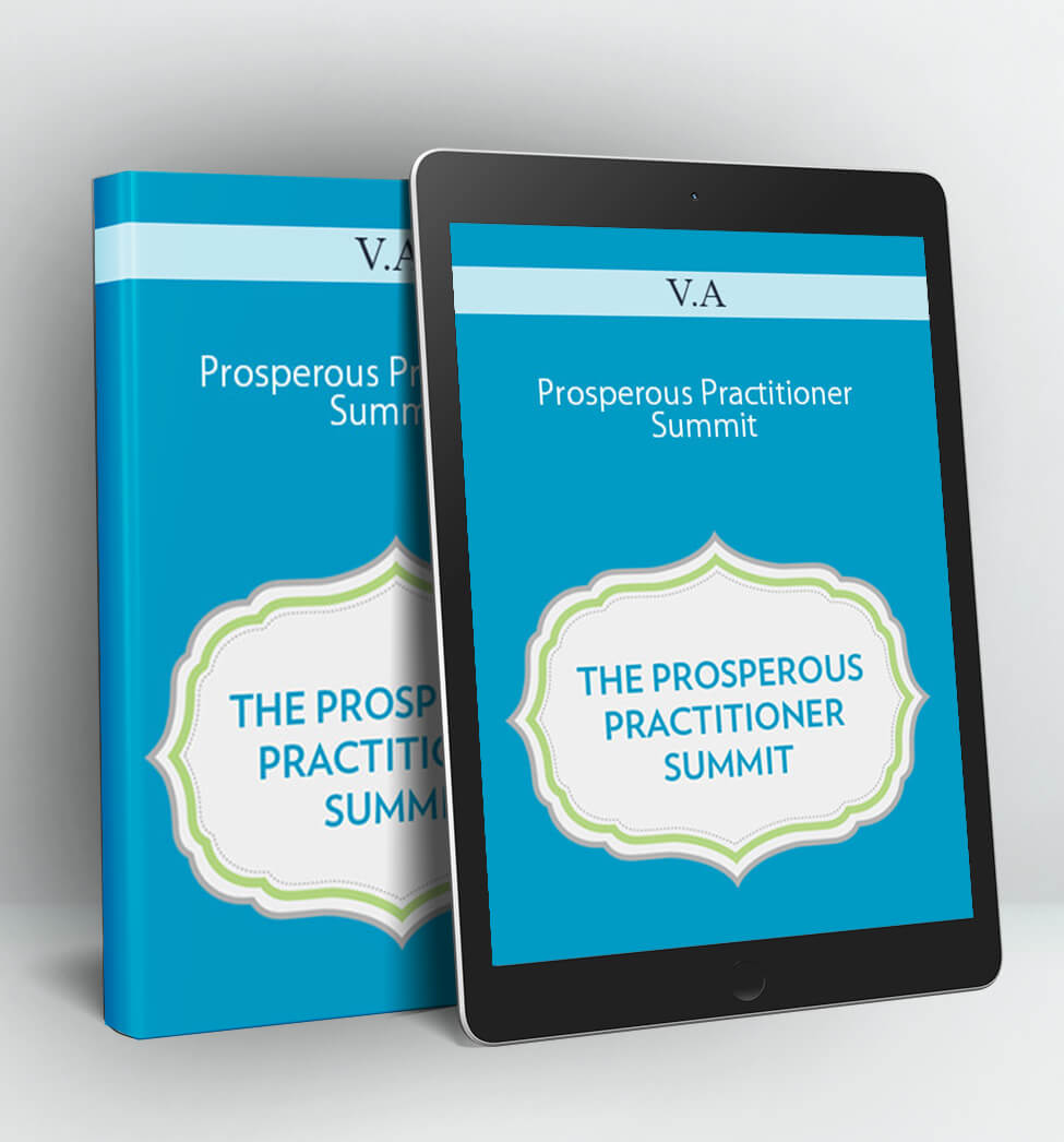 Prosperous Practitioner Summit - V.A