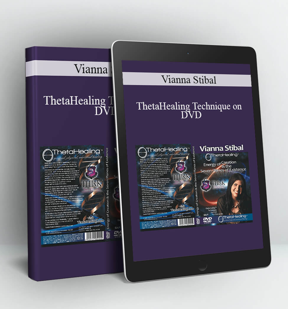 ThetaHealing Technique on DVD - Vianna Stibal