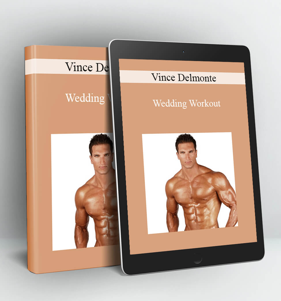 Wedding Workout - Vince Delmonte