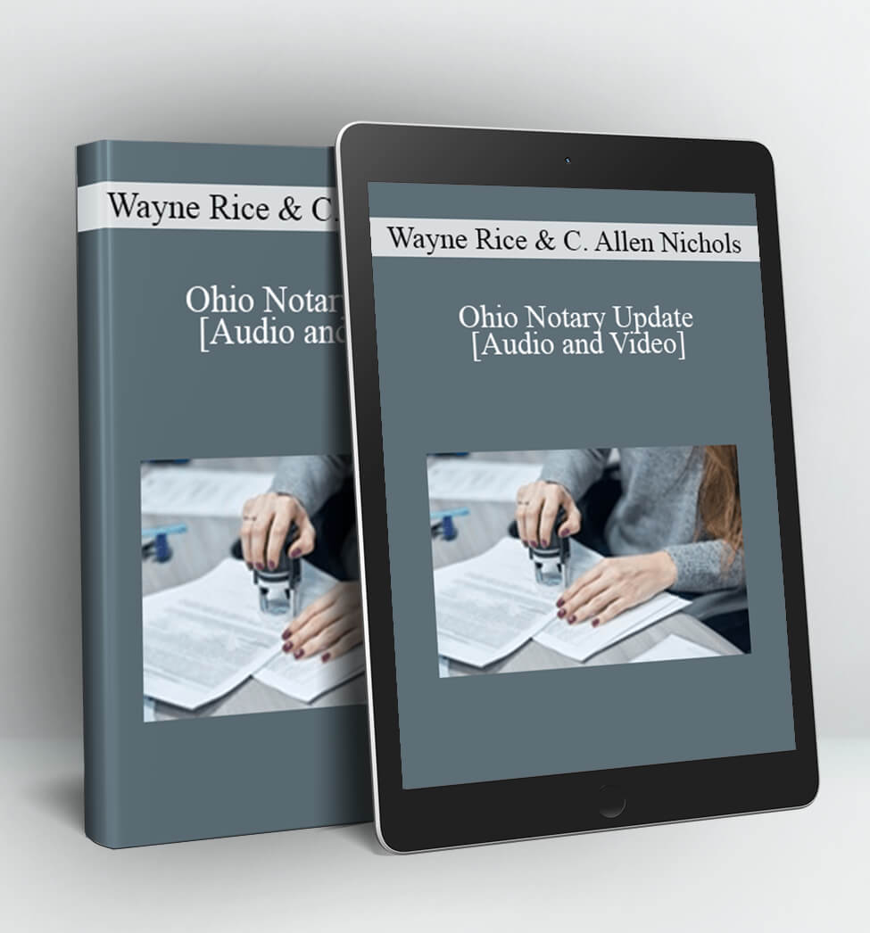 Ohio Notary Update - Wayne Rice