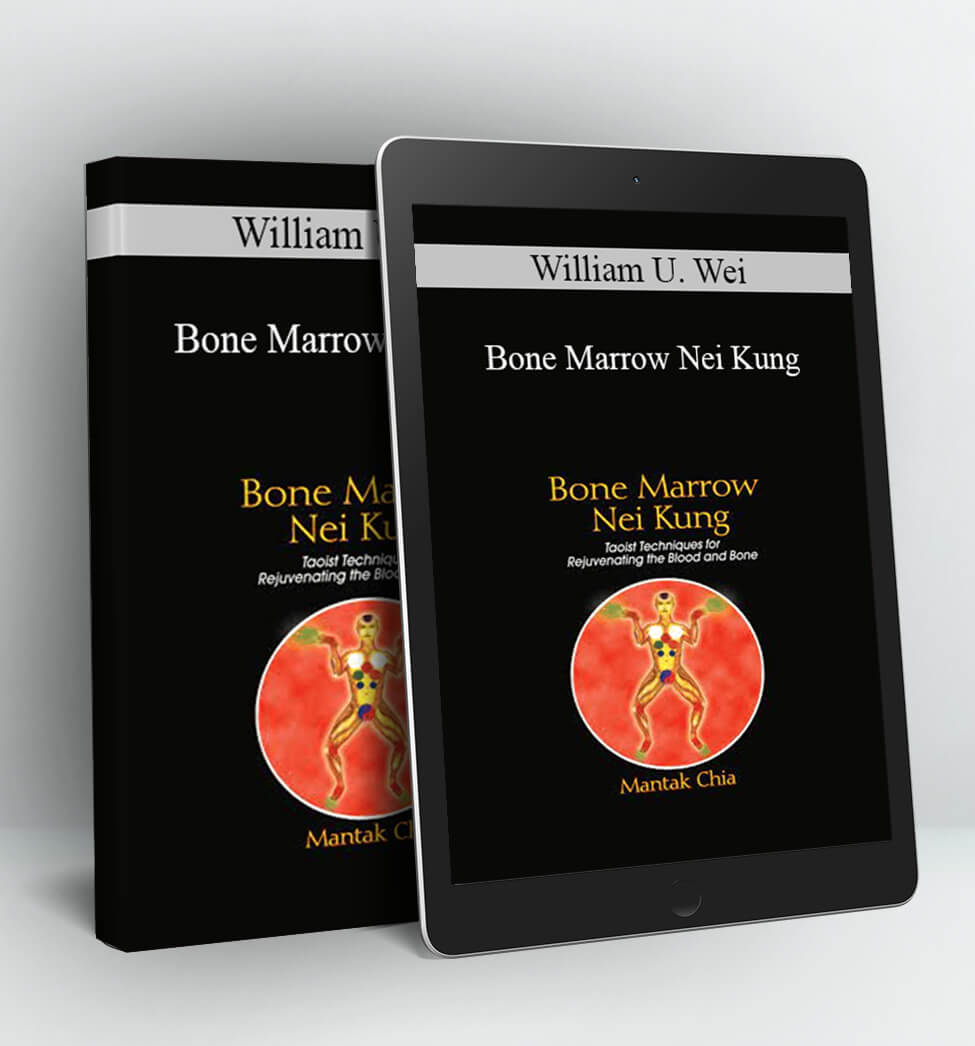 Bone Marrow Nei Kung - William U. Wei (The Professor)