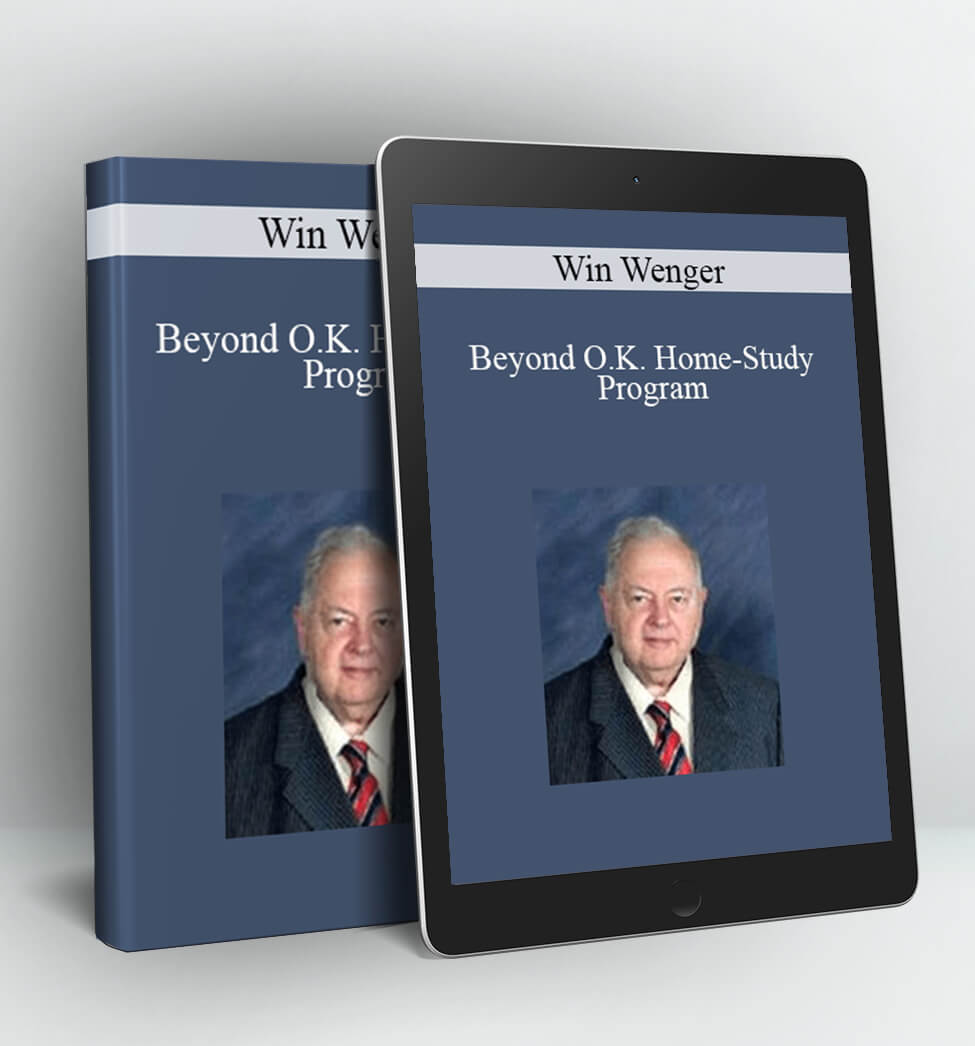 Beyond O.K. Home – Study Program - Win Wenger