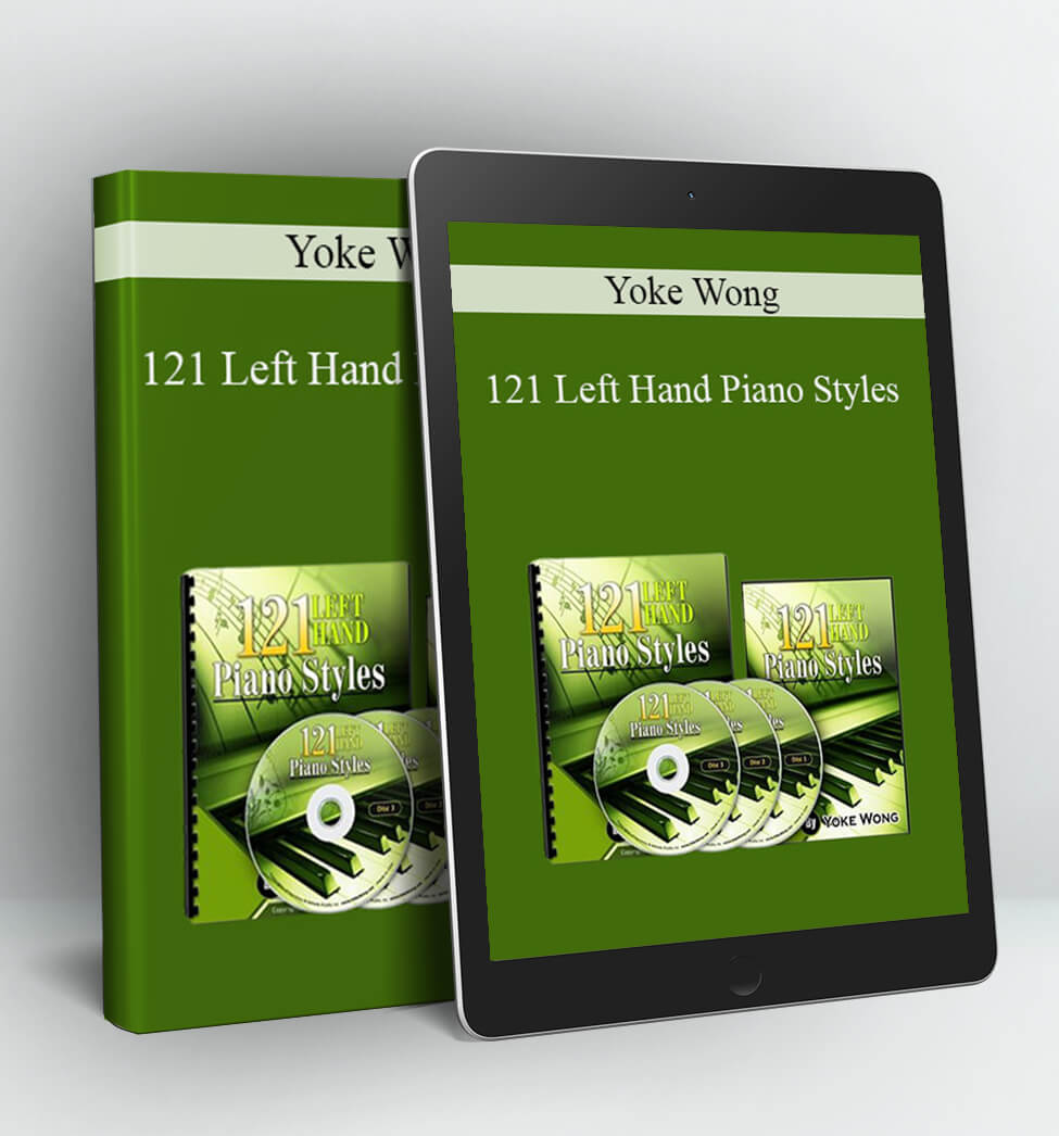 121 Left Hand Piano Styles - Yoke Wong