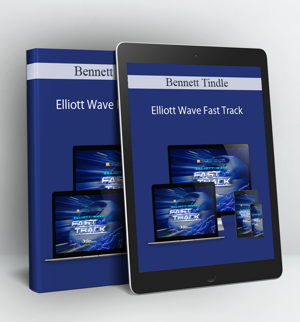 Elliott Wave Fast Track - Bennett Tindle