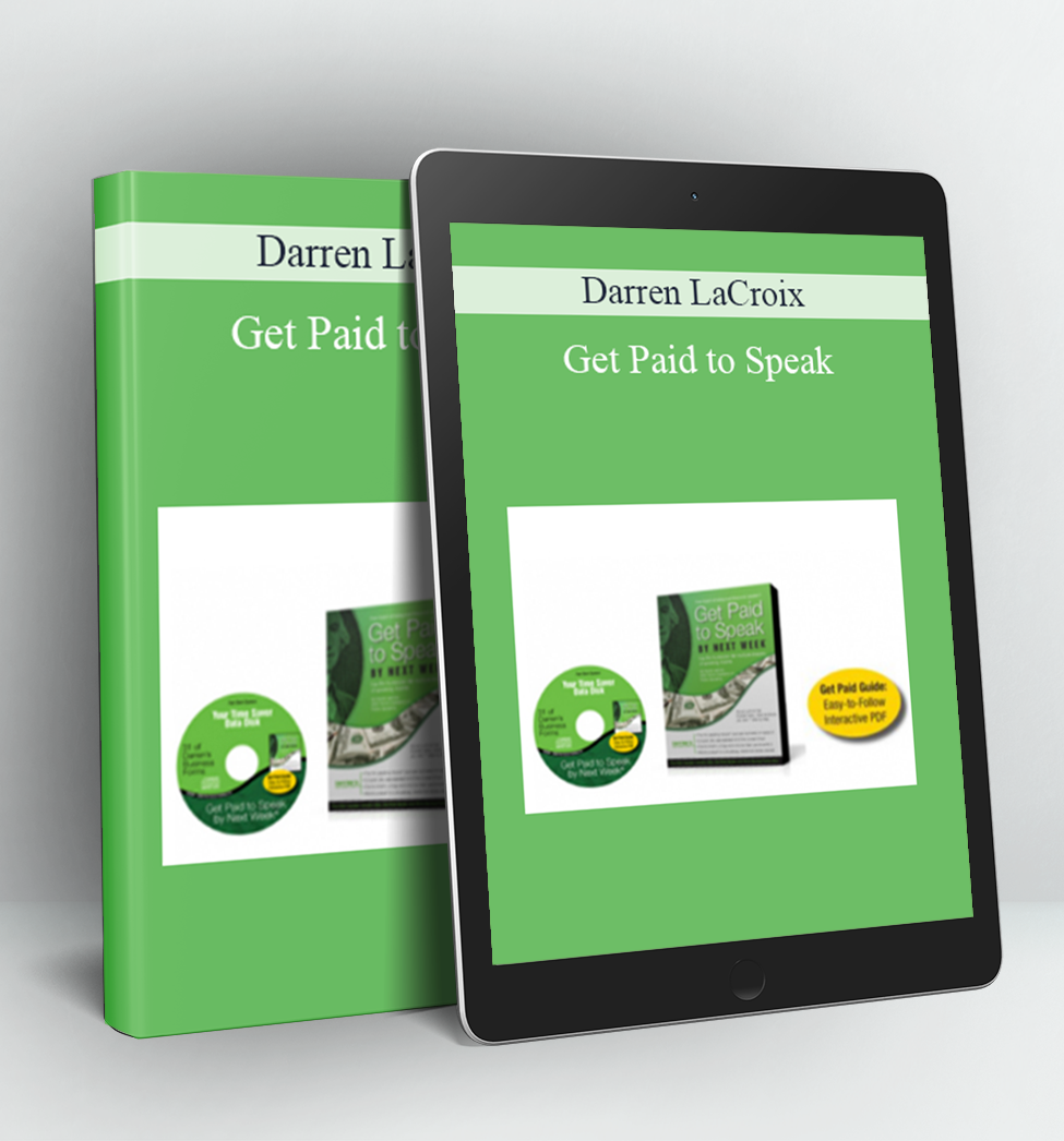 Get Paid to Speak - Darren LaCroix