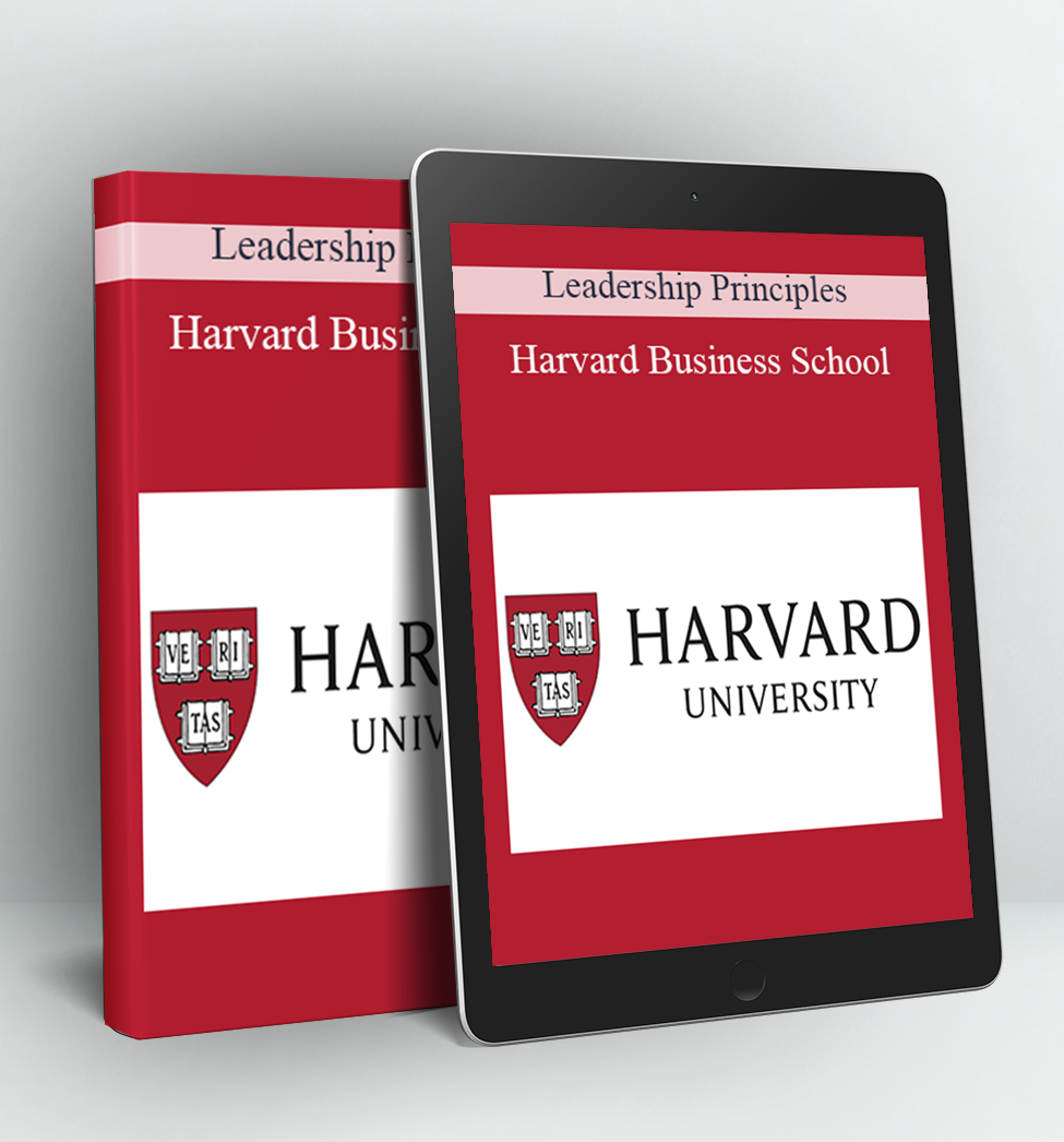 Leadership Principles - Harvard Business School