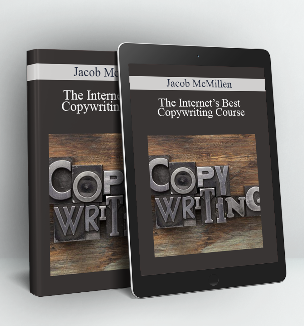 The Internet’s Best Copywriting Course - Jacob McMillen