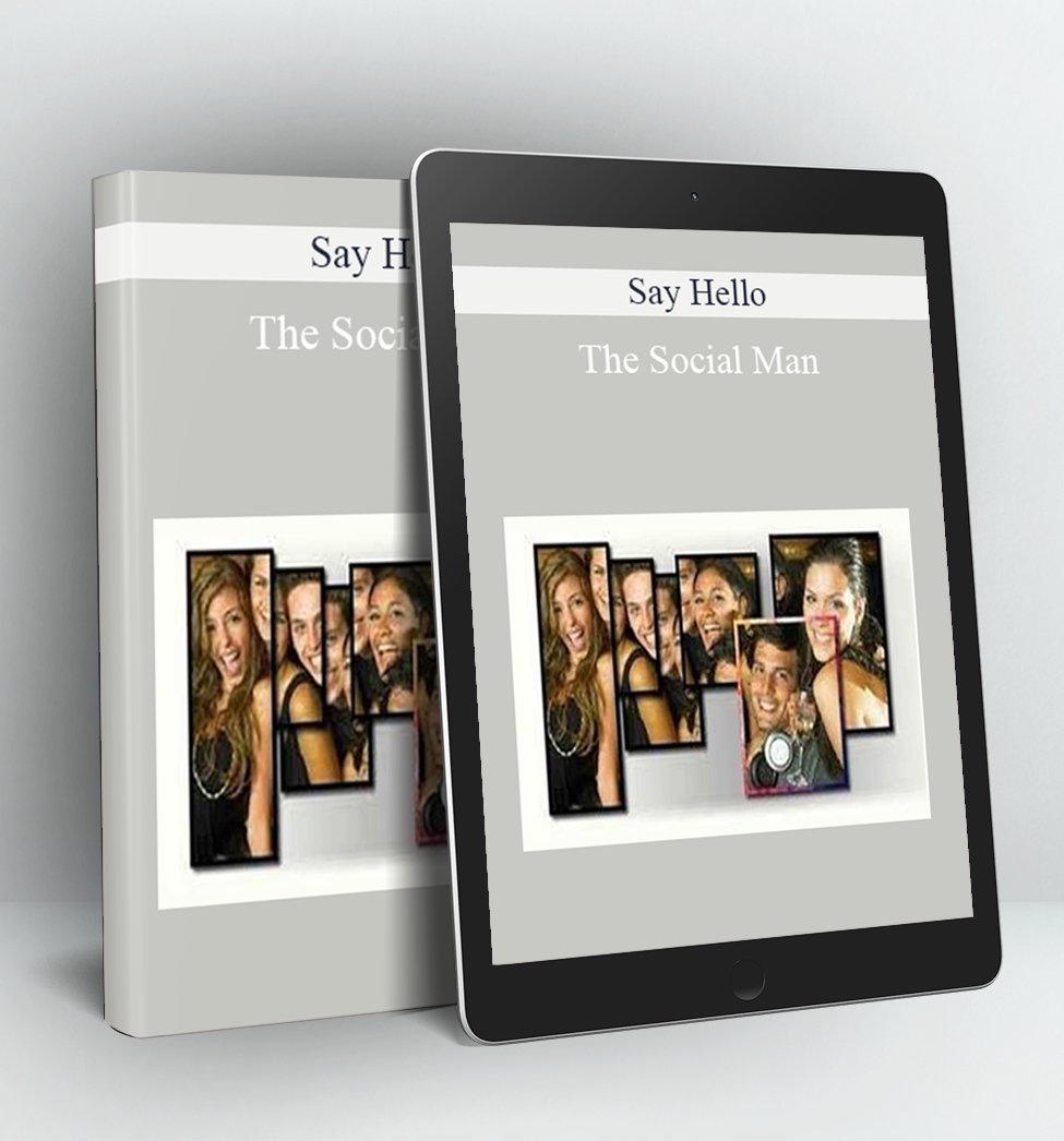 The Social Man - Say Hello