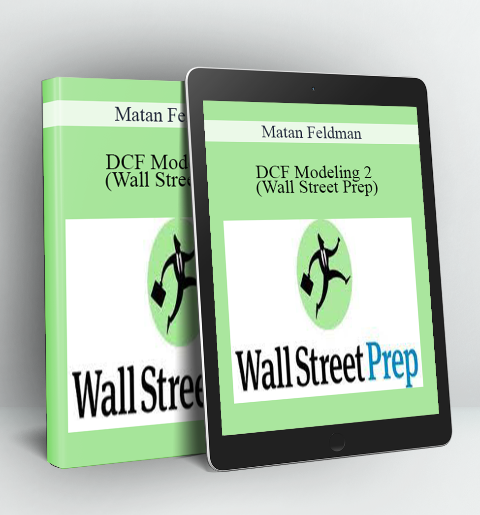 DCF Modeling 2 (Wall Street Prep) - Matan Feldman