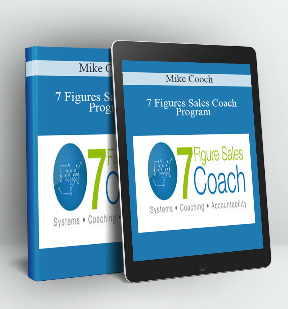 7 Figures Sales Coach Program - Mike Cooch