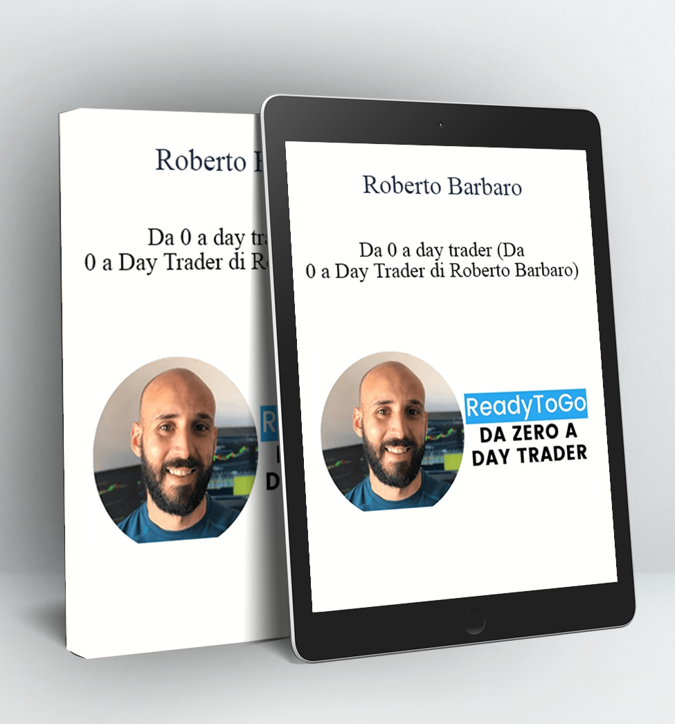 Da 0 A Day Trader - Roberto Barbaro