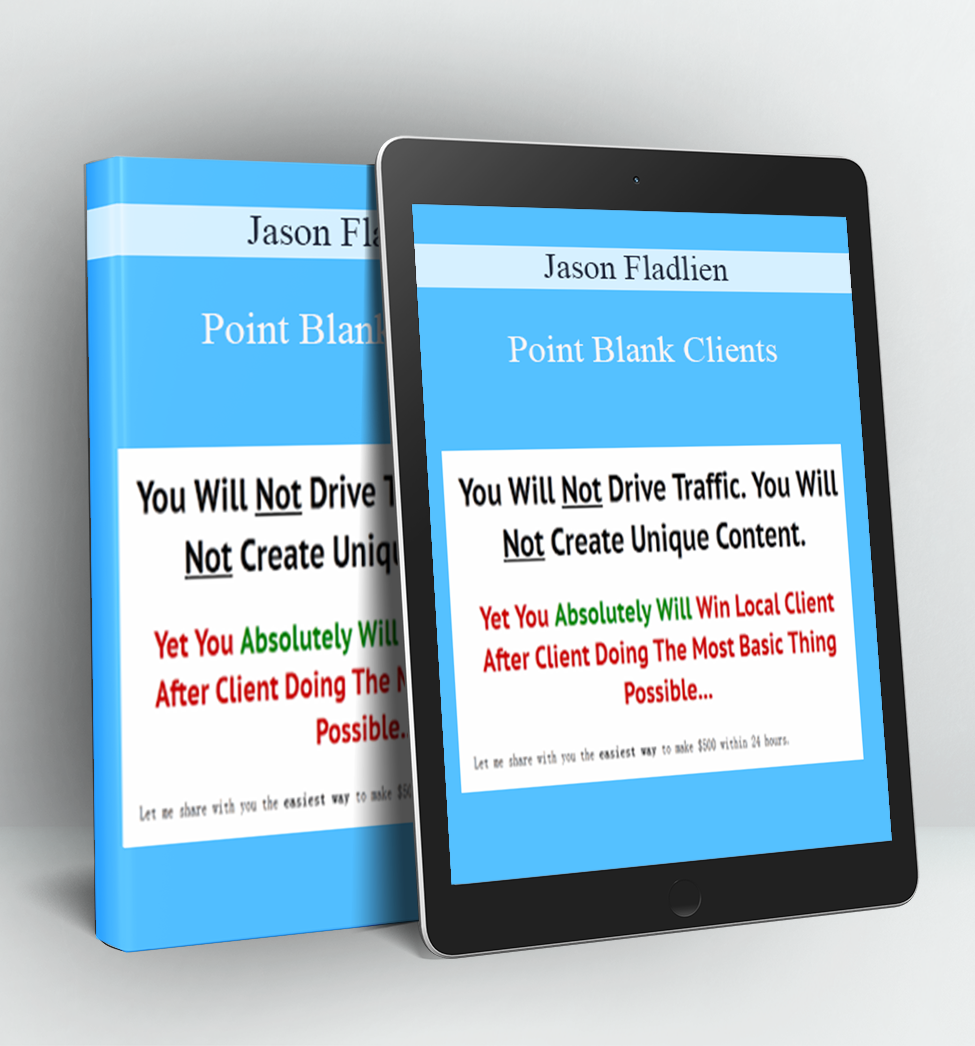 Point Blank Clients - Jason Fladlien