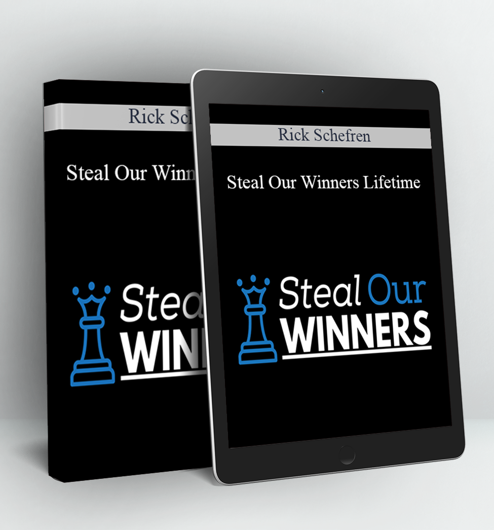 Steal Our Winners Lifetime - Rick Schefren