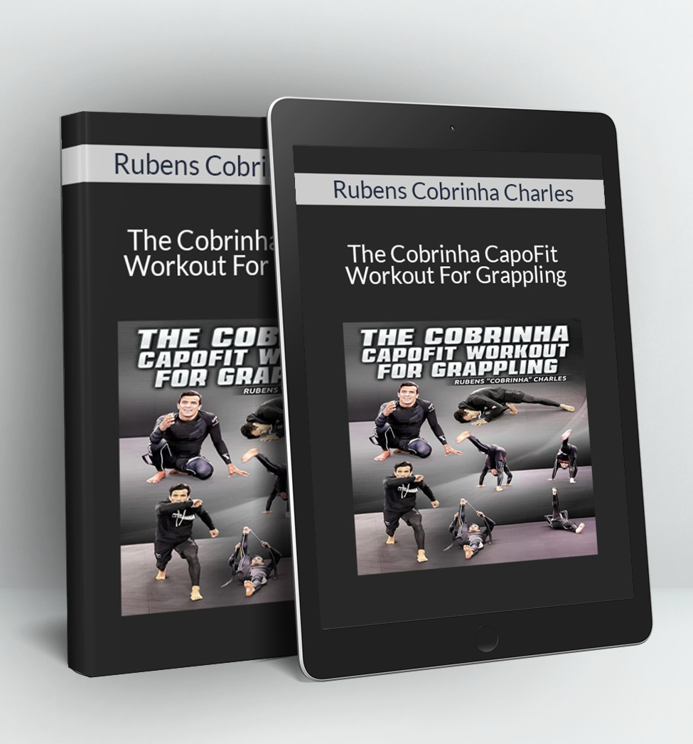 The Cobrinha CapoFit Workout For Grappling - Rubens Cobrinha Charles