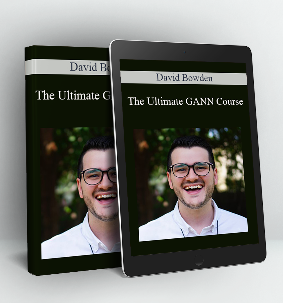 The Ultimate GANN Course - David Bowden