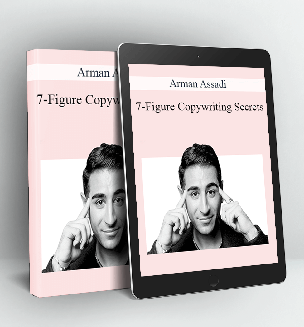 7-Figure Copywriting Secrets - Arman Assadi