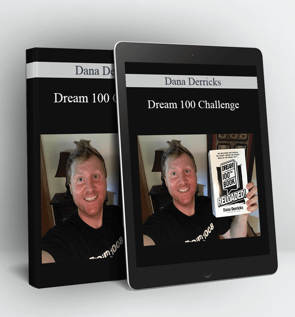 Dream 100 Challenge - Dana Derricks