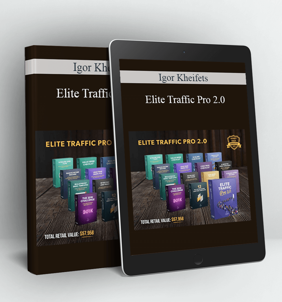 Elite Traffic Pro 2.0 - Igor Kheifets