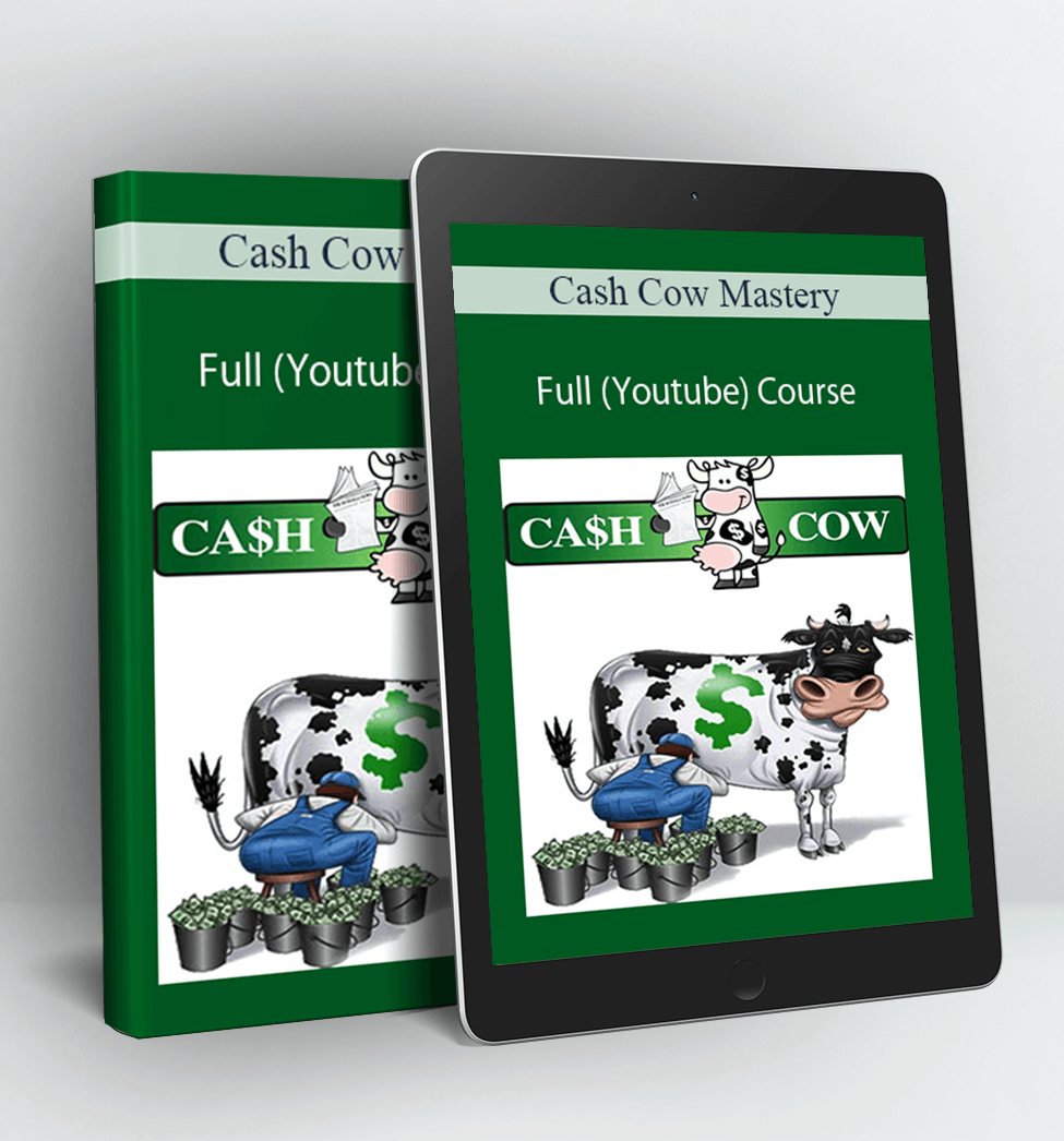 Full (Youtube) Course - Cash Cow Mastery