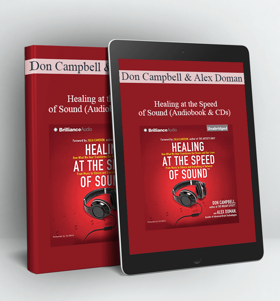 Healing at the Speed of Sound - Don Campbell & Alex Doman