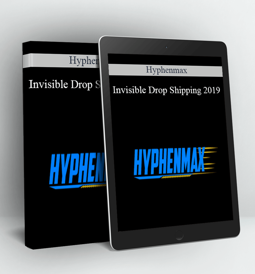 Invisible Drop Shipping 2019 - Hyphenmax