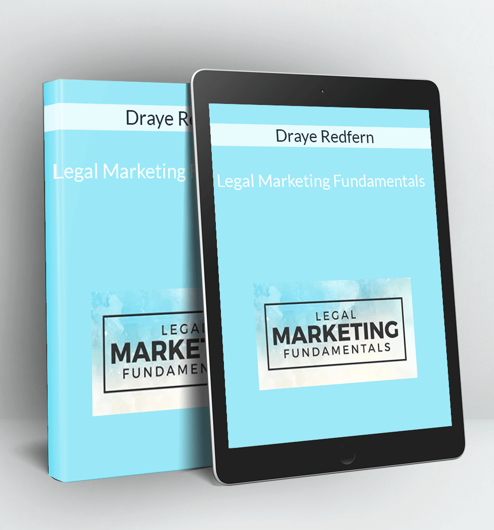 Legal Marketing Fundamentals - Draye Redfern