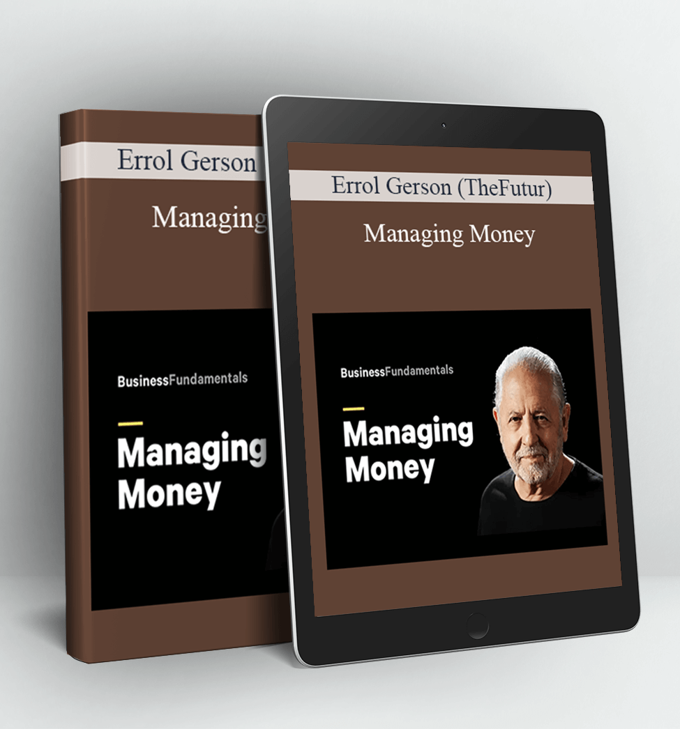 Managing Money - Errol Gerson (TheFutur)