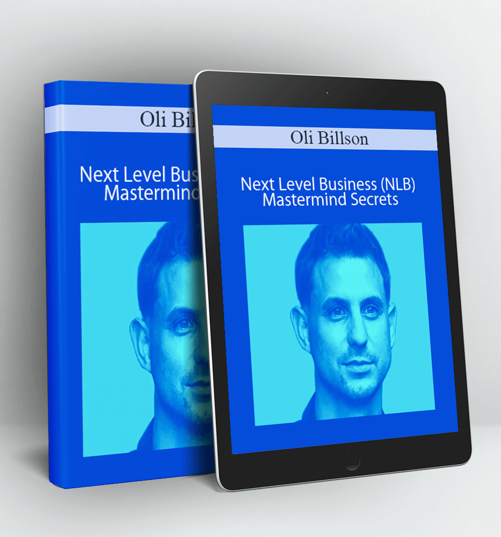 Next Level Business (NLB) – Mastermind Secrets - Oli Billson