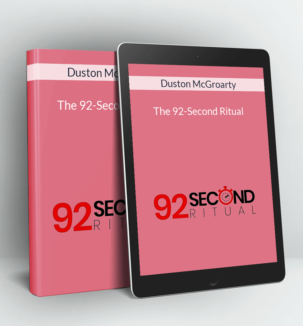 The 92-Second Ritual - Duston McGroarty