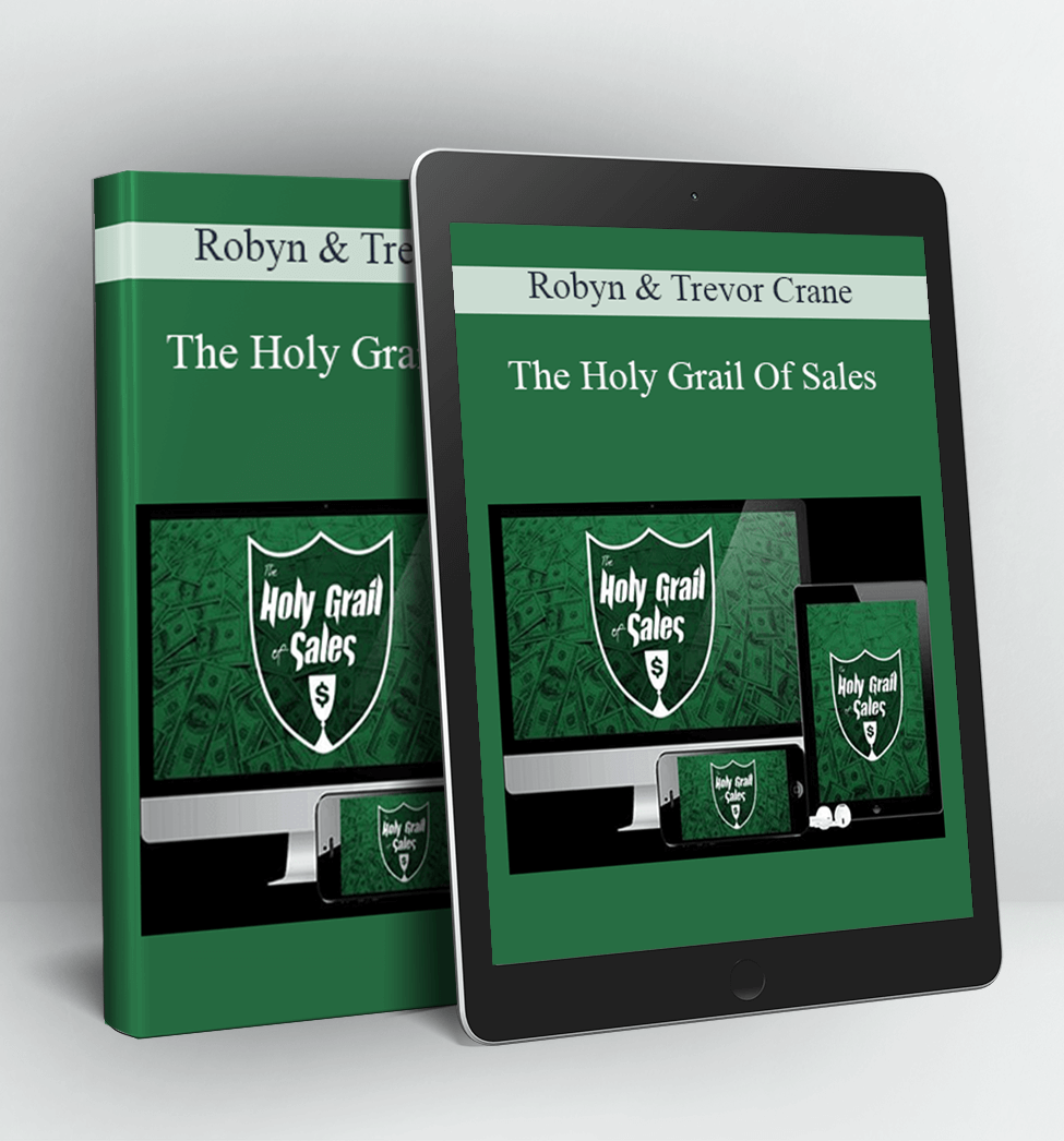 The Holy Grail Of Sales - Robyn & Trevor Crane