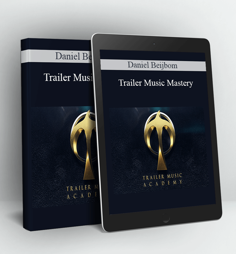 Trailer Music Mastery - Daniel Beijbom