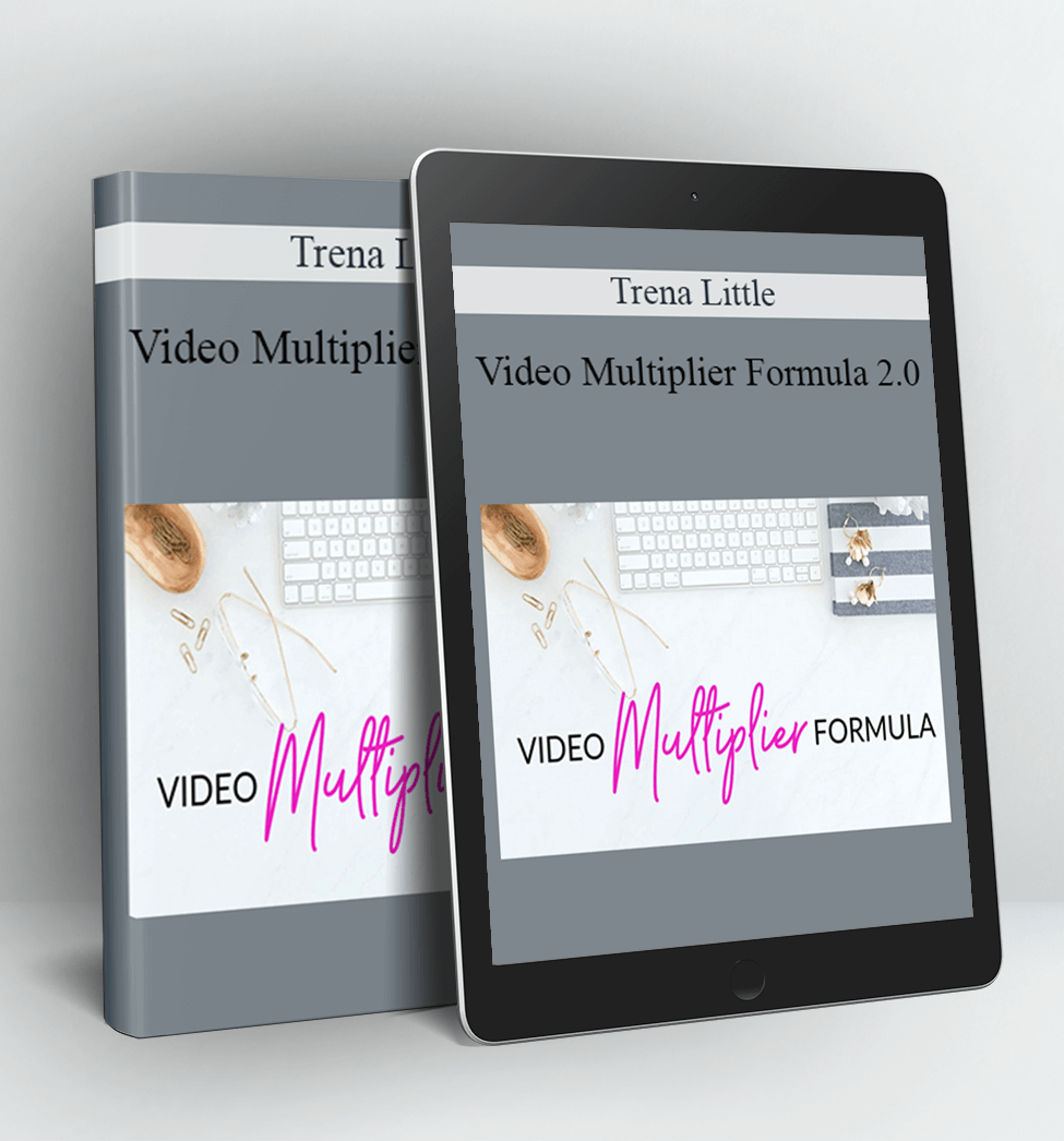 Video Multiplier Formula 2.0 - Trena Little