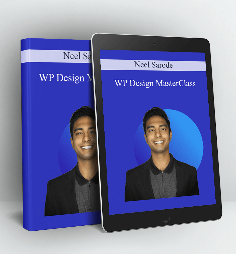 WP Design MasterClass - Neel Sarode