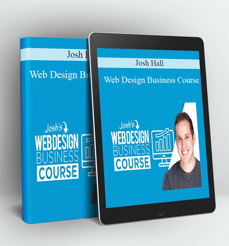 Web Design Business Course - Josh Hall