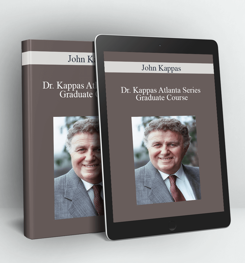 Dr. Kappas Atlanta Series - Graduate Course - John Kappas