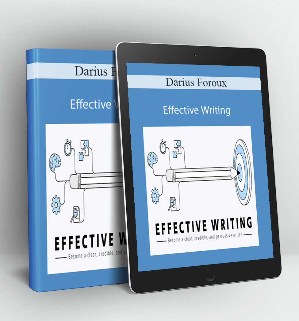 Effective Writing - Darius Foroux