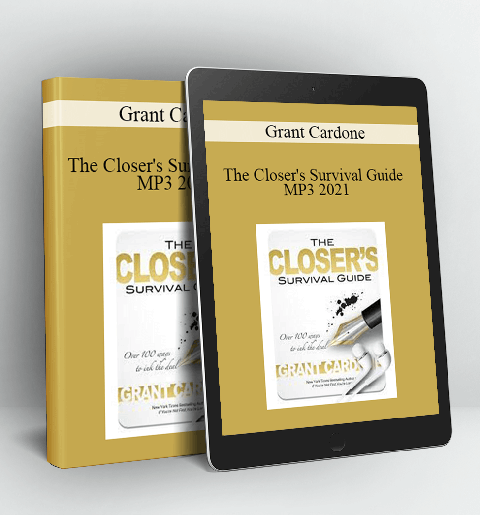 The Closer's Survival Guide MP3 2021 - Grant Cardone