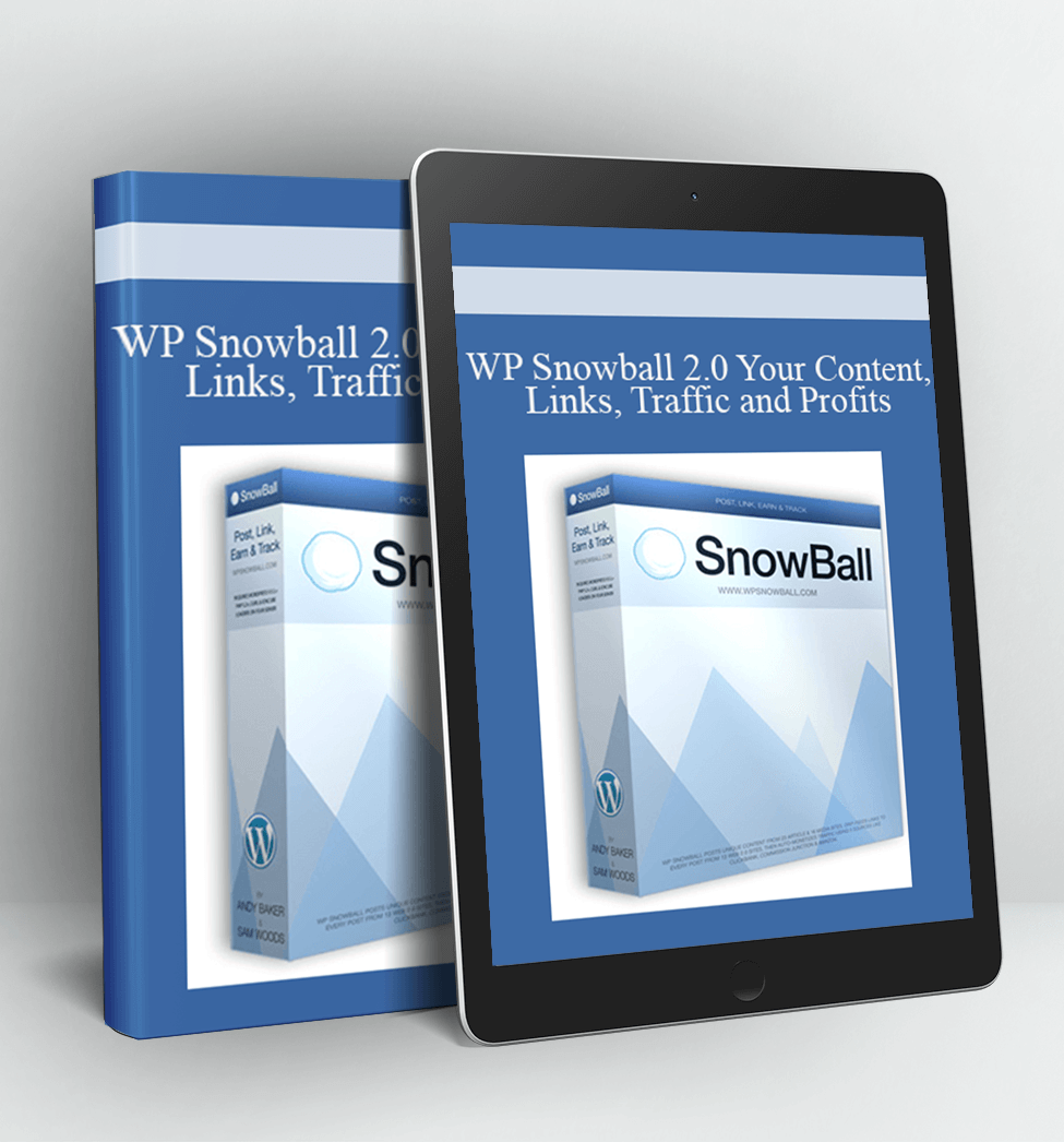 WP Snowball 2.0 Your Content, Links, Traffic and Profits