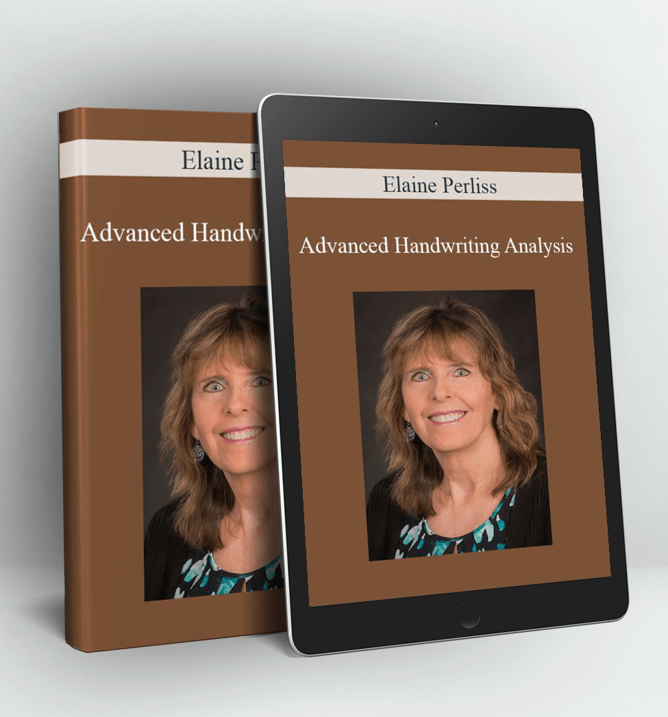 Advanced Handwriting Analysis - Elaine Perliss