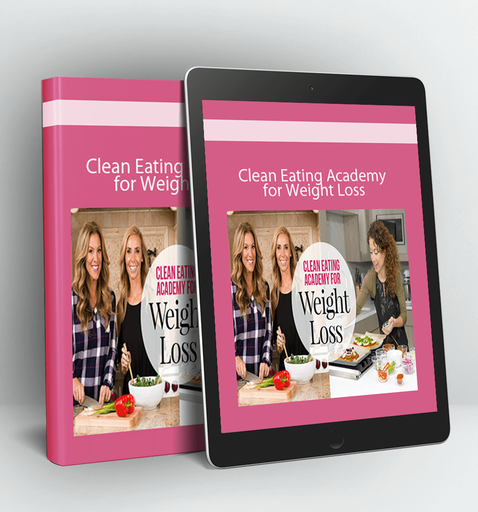 Clean Eating Academy for Weight Loss