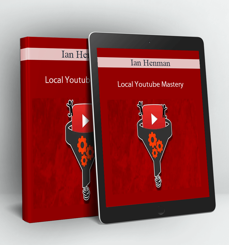 Local Youtube Mastery - Ian Henman