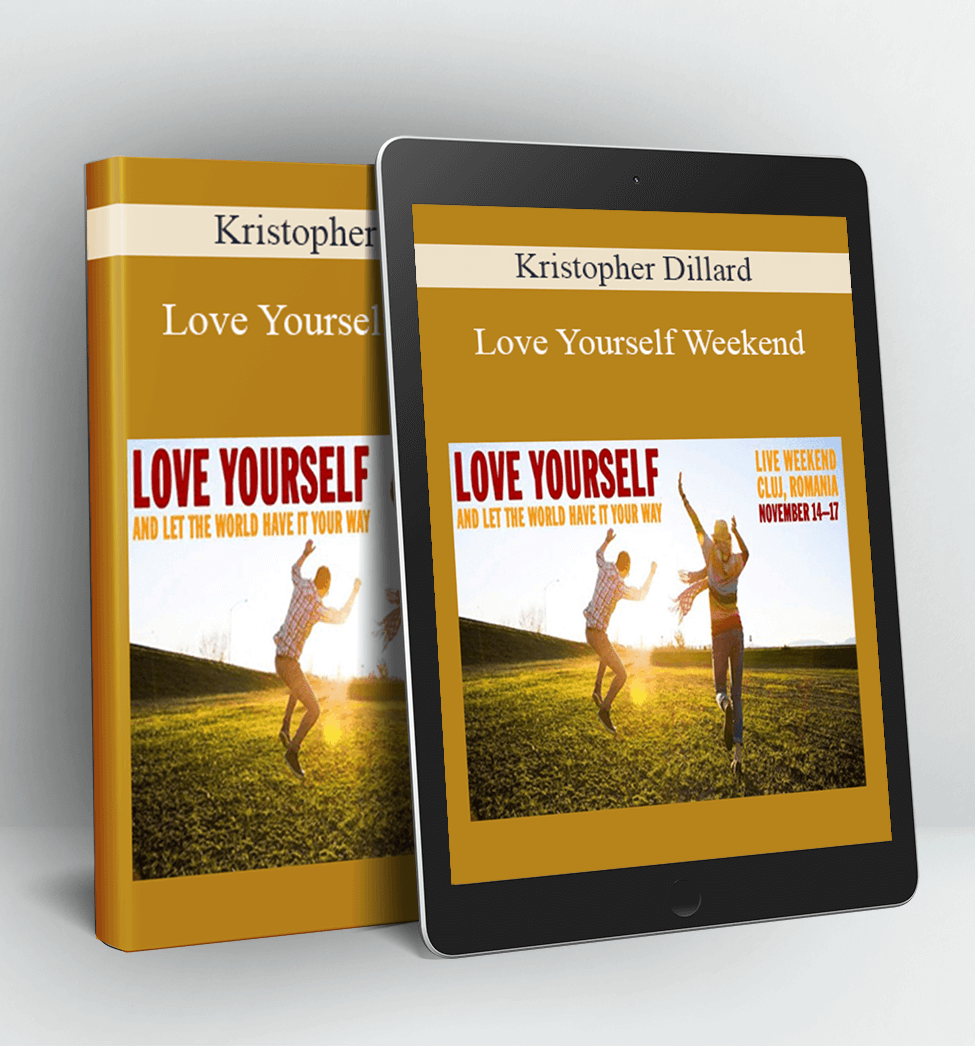 Love Yourself Weekend - Kristopher Dillard